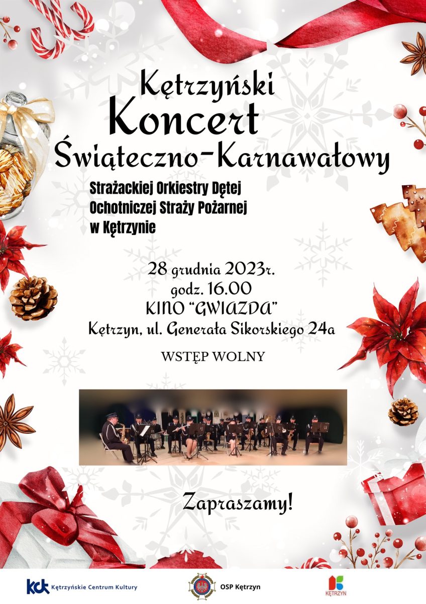 Plakat zapraszający w czwartek 28 grudnia 2023 r. do Kętrzyna na Świąteczny koncert Orkiestry Dętej OSP Kętrzyn 2023.