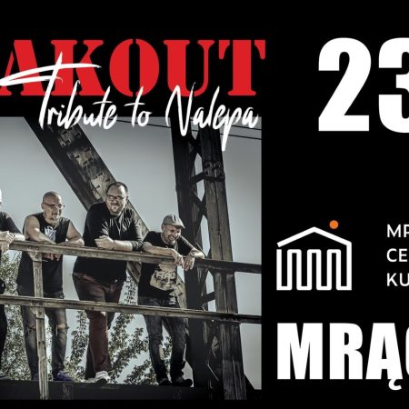 Plakat zapraszający w piątek 23 lutego 2024 r. do Mrągowa na koncert "Old Breakout - Tribute to Nalepa" Mrągowo 2024.