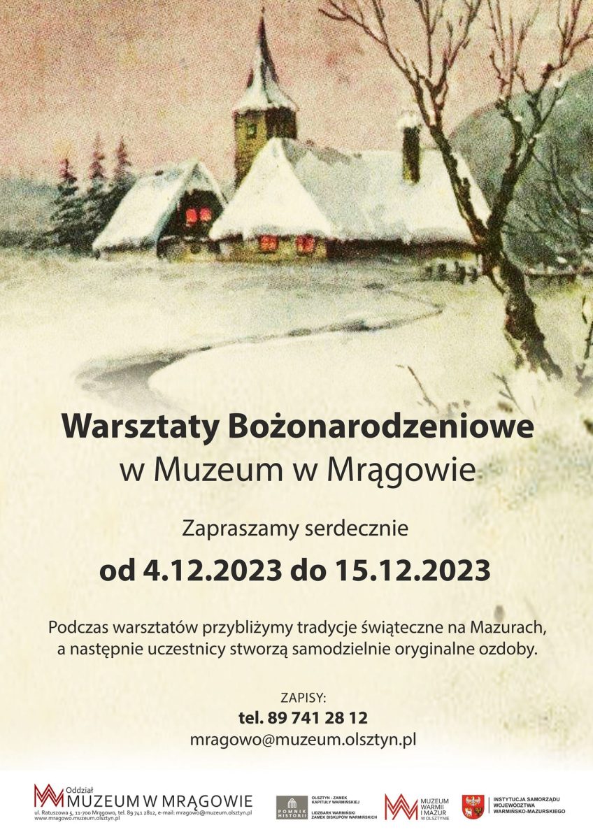 Plakat zapraszający w dniach 4-15 grudnia 2023 r. do Muzeum w Mrągowie na Warsztaty Bożonarodzeniowe Muzeum w Mrągowie 2023.