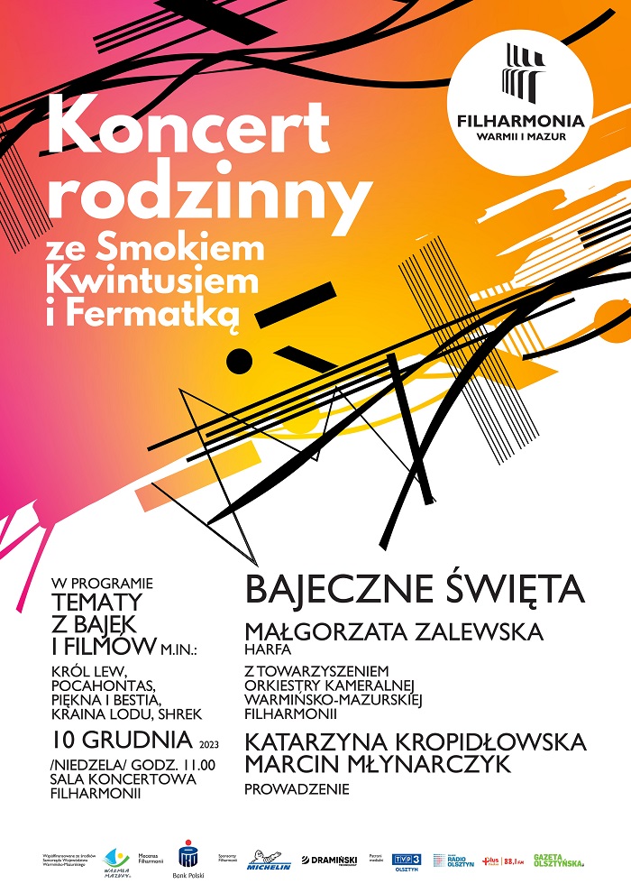 Plakat zapraszający w niedzielę 10 grudnia 2023 r. do Olsztyna na koncert rodzinny ze Smokiem Kwintusiem i Fermatką – Bajeczne Święta Filharmonia Olsztyn 2023.