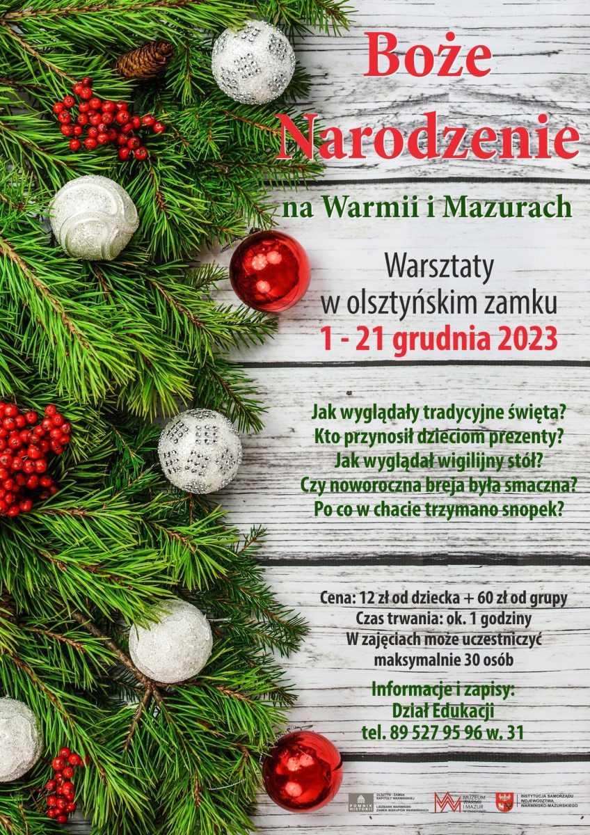 Plakat zapraszający w dniach 1-21 grudnia 2023 r. do Muzeum Warmii i Mazur w Olsztynie na Warsztaty Bożonarodzeniowe Zamek Olsztyn 2023.