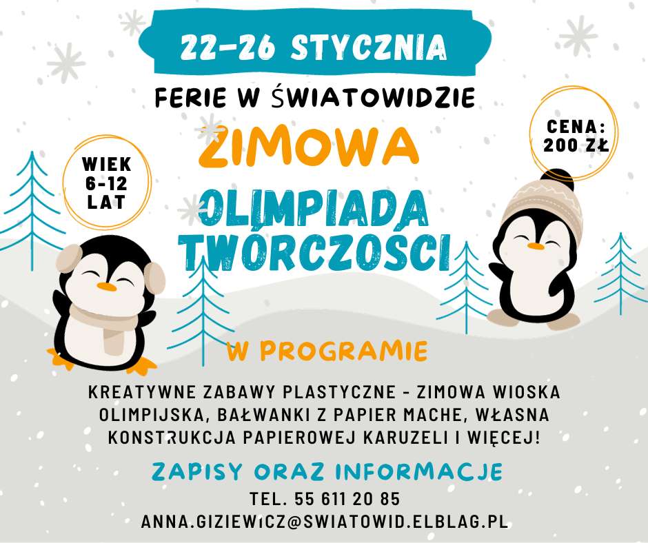 Plakat zapraszający w dniach 22-26 stycznia 2024 r. do Elbląga na ferie w Światowidzie "Zimowa Olimpiada Twórczości" Elbląg 2024.