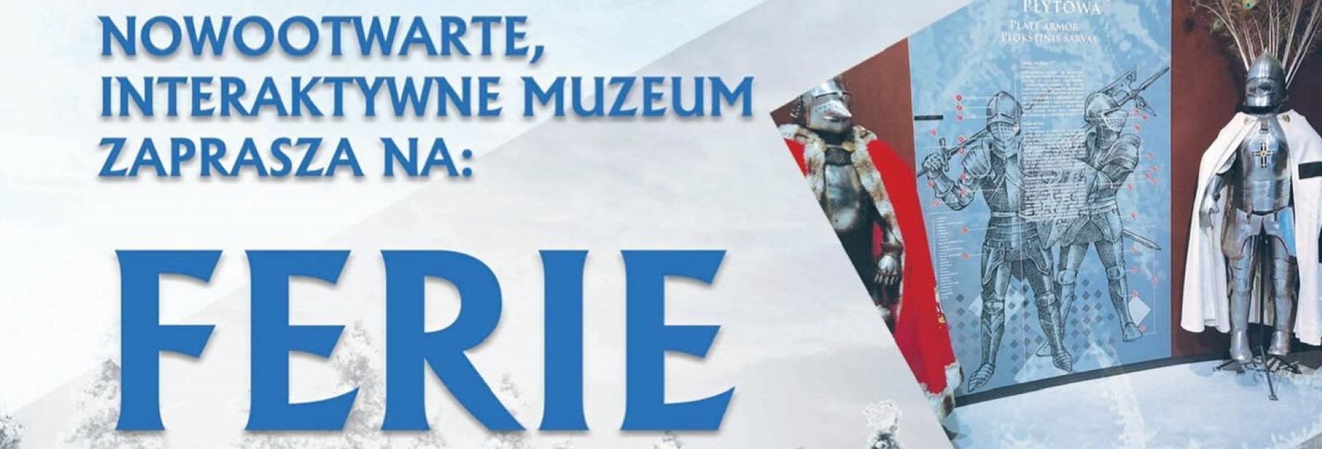 Plakat zapraszający w dniach od 15 stycznia do 25 lutego 2024 r. do Muzeum Bitwy Pod Grunwaldem na Ferie z Historią Grunwald 2024.