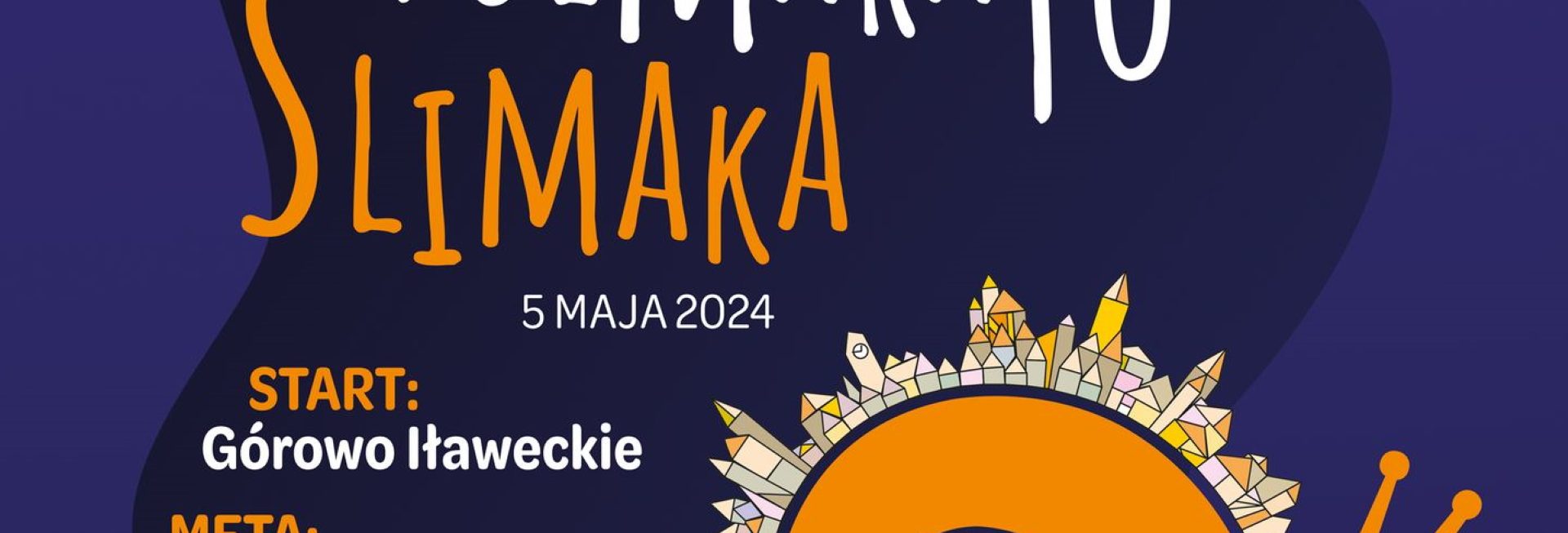 Plakat zapraszający w niedzielę 5 maja 2024 r. do Lidzbarka Warmińskiego na 3. edycję festiwalu biegowego – Półmaraton ŚLIMAKA Lidzbark Warmiński 2024.