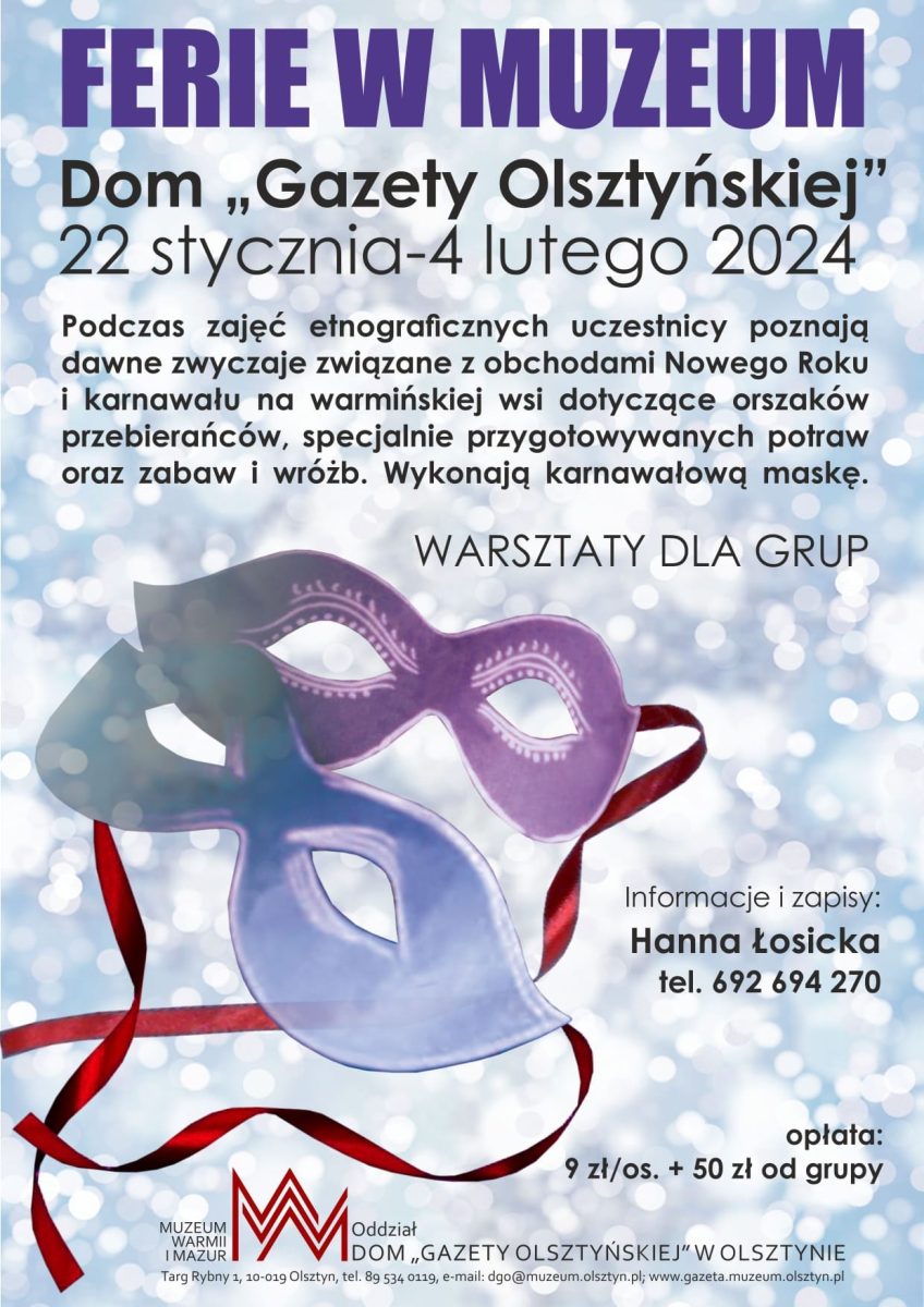 Plakat zapraszający w dniach od 22 stycznia do 4 lutego 2024 r. do Muzeum Dom Gazety Olsztyńskiej na ferie w Muzeum - Muzeum Dom "Gazety Olsztyńskiej" Olsztyn 2024.