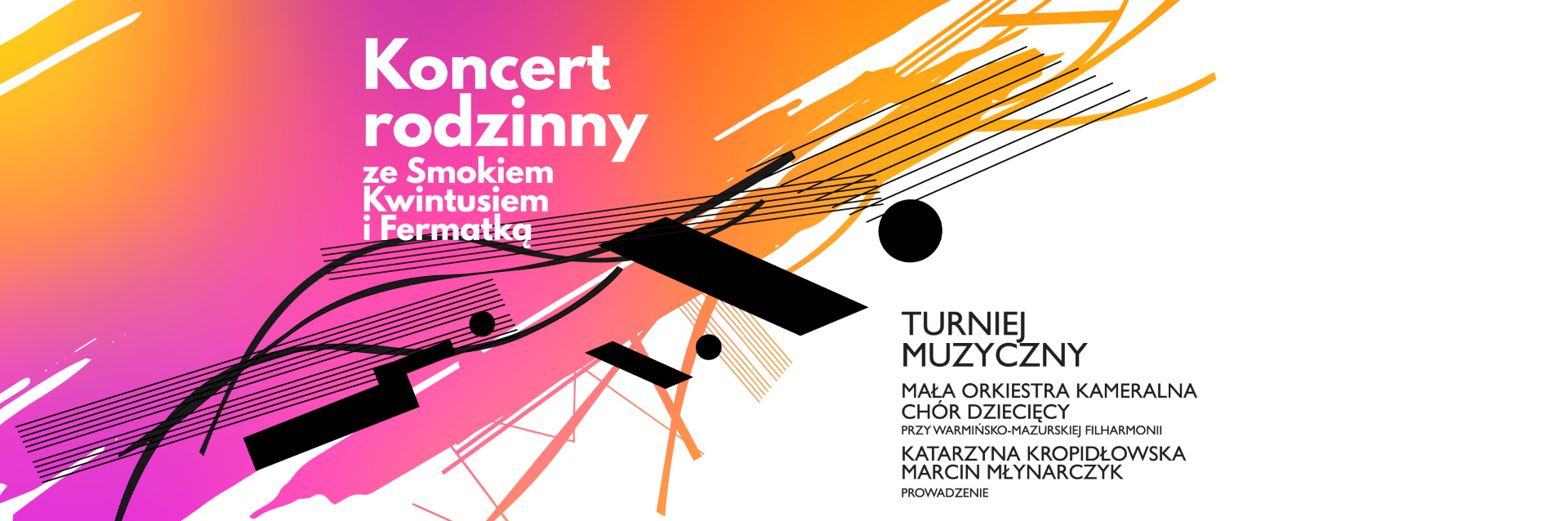 Plakat zapraszający w niedzielę 21 stycznia 2024 r. do Olsztyna na koncert rodzinny ze Smokiem Kwintusiem i Fermatką – Turniej Muzyczny Filharmonia Olsztyn 2024.