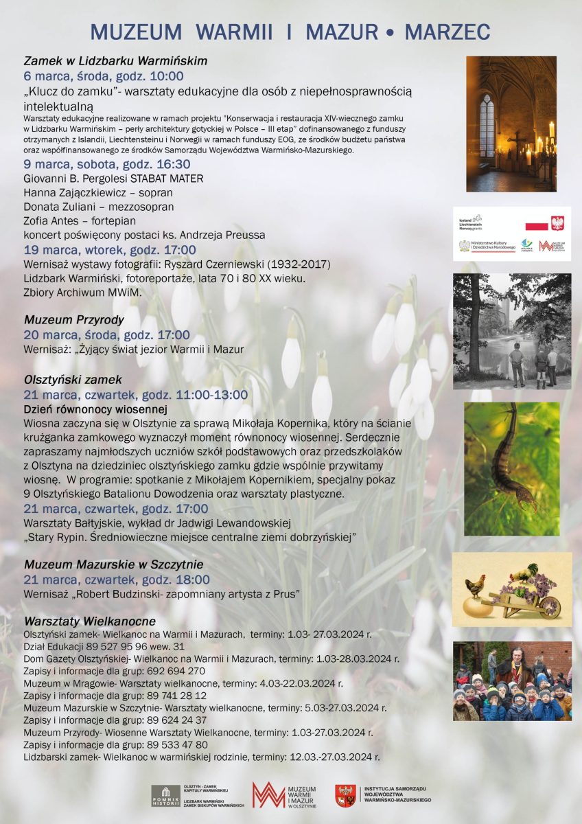 Kalendarium imprez organizowanych w marcu 2024 roku w muzeach Warmii i Mazur.   