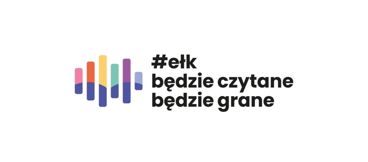 Plakat zapraszający na kolejną edycję Ełckiego Festiwalu Literatury i Muzyki "Ełk będzie czytane, będzie grane" EŁK. 