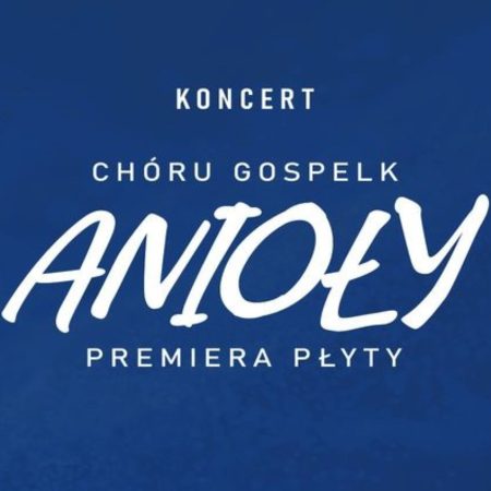 Plakat zapraszający w sobotę 13 kwietnia 2024 r. do Ełku na koncert Chóru Gospelk "Anioły" EŁK 2024.