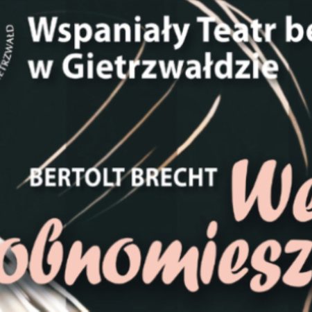 Plakat zapraszający do Centrum Kulturalno-Bibliotecznego w Gietrzwałdzie na spektakl teatralny Wspaniałego Teatru bez Nazwy "Wesele u drobnomieszczan" Gierzwałd 2024.