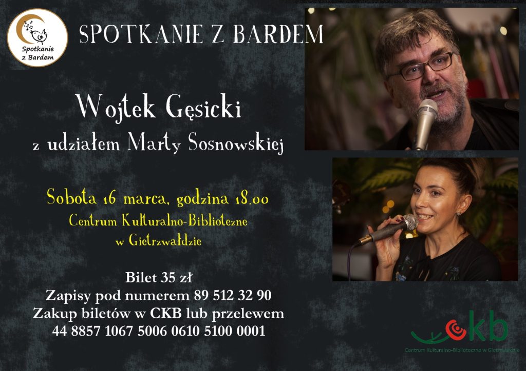 Plakat zapraszający do Centrum Kulturalno-Bibliotecznego w Gietrzwałdzie w sobotę 16 marca 2024 r. na koncert - spotkanie z Bardem Wojtka Gęsickiego GIETRZWAŁD 2024.