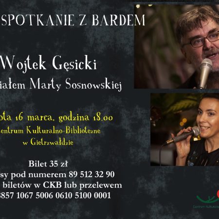 Plakat zapraszający do Centrum Kulturalno-Bibliotecznego w Gietrzwałdzie w sobotę 16 marca 2024 r. na koncert - spotkanie z Bardem Wojtka Gęsickiego GIETRZWAŁD 2024.