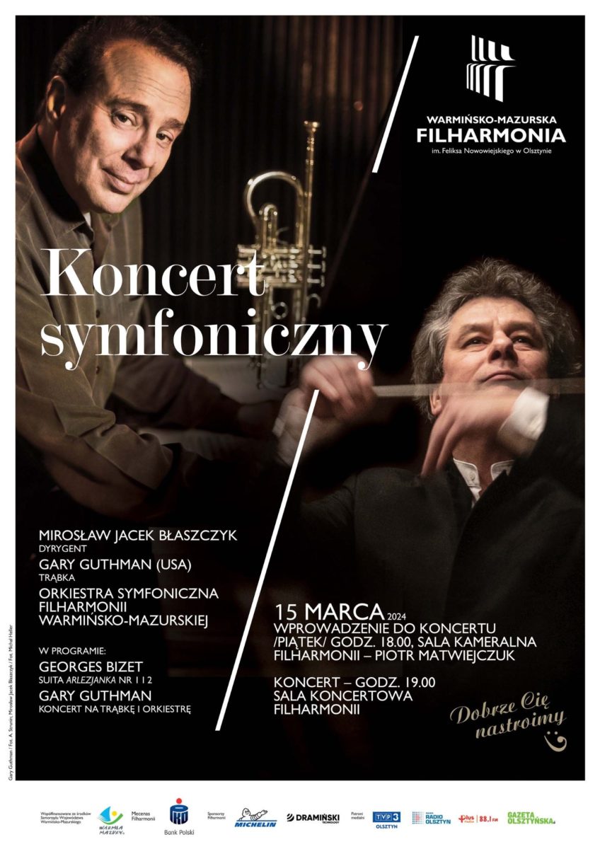 Plakat zapraszający w piątek 15 marca 2024 r. do Olsztyna na koncert symfoniczny Filharmonia Olsztyn 2024.