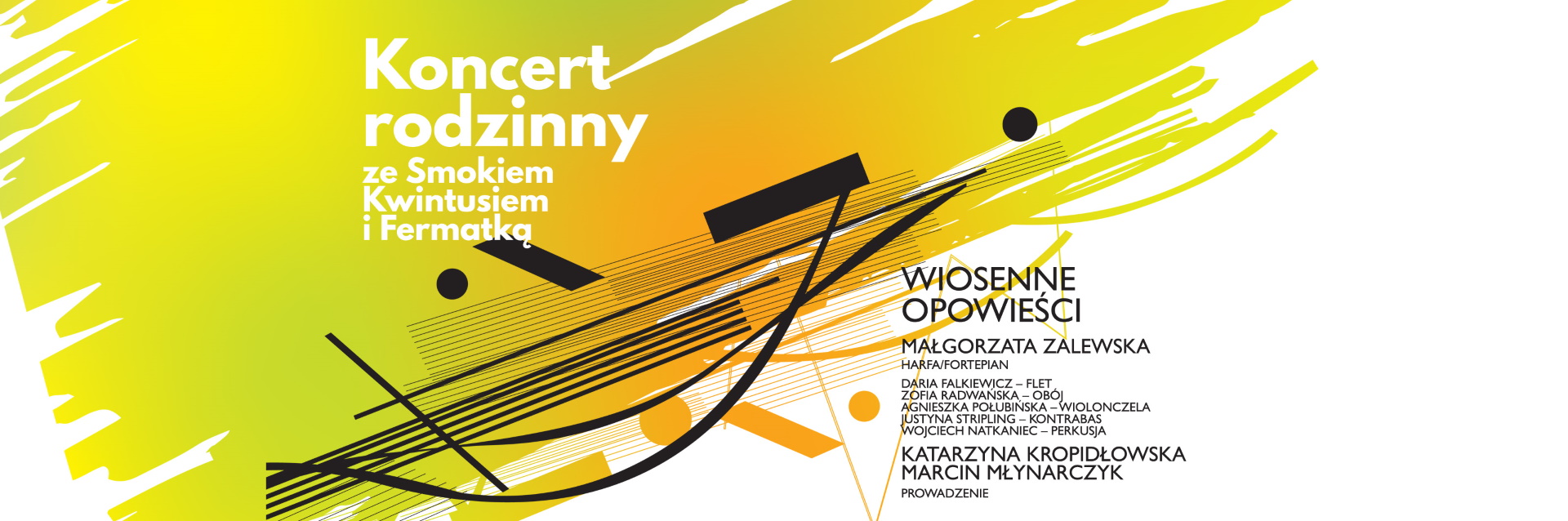 Plakat zapraszający w niedzielę 17 marca 2024 r. do Olsztyna na koncert rodzinny ze Smokiem Kwintusiem i Fermatką – "Wiosenne opowieści" Filharmonia Olsztyn 2024.