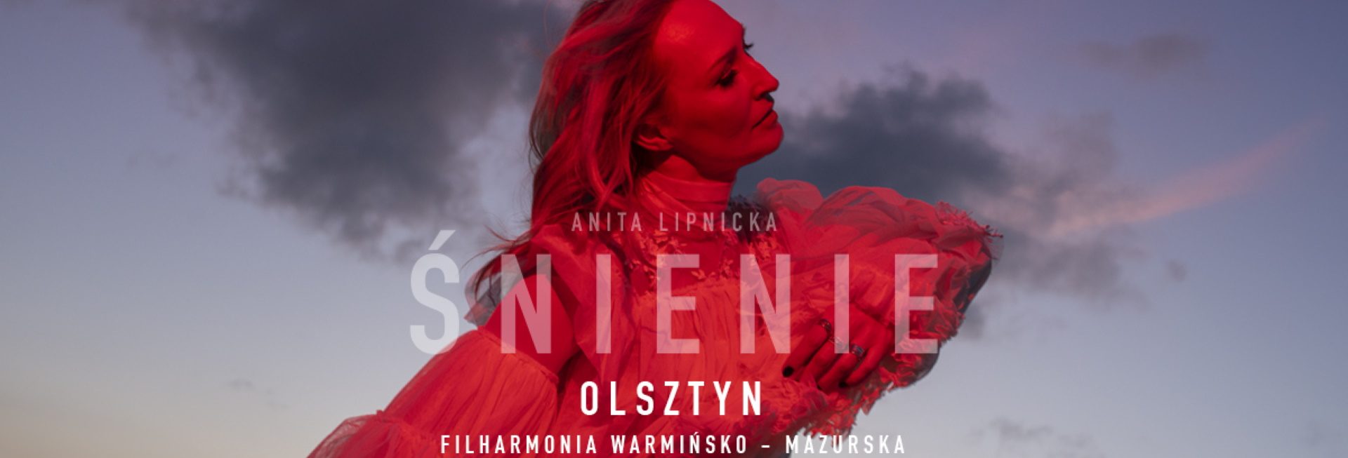 Plakat zapraszający w środę 15 maja 2024 r. do Olsztyna na koncert Anita Lipnicka "Śnienie" Filharmonia Olsztyn 2024.