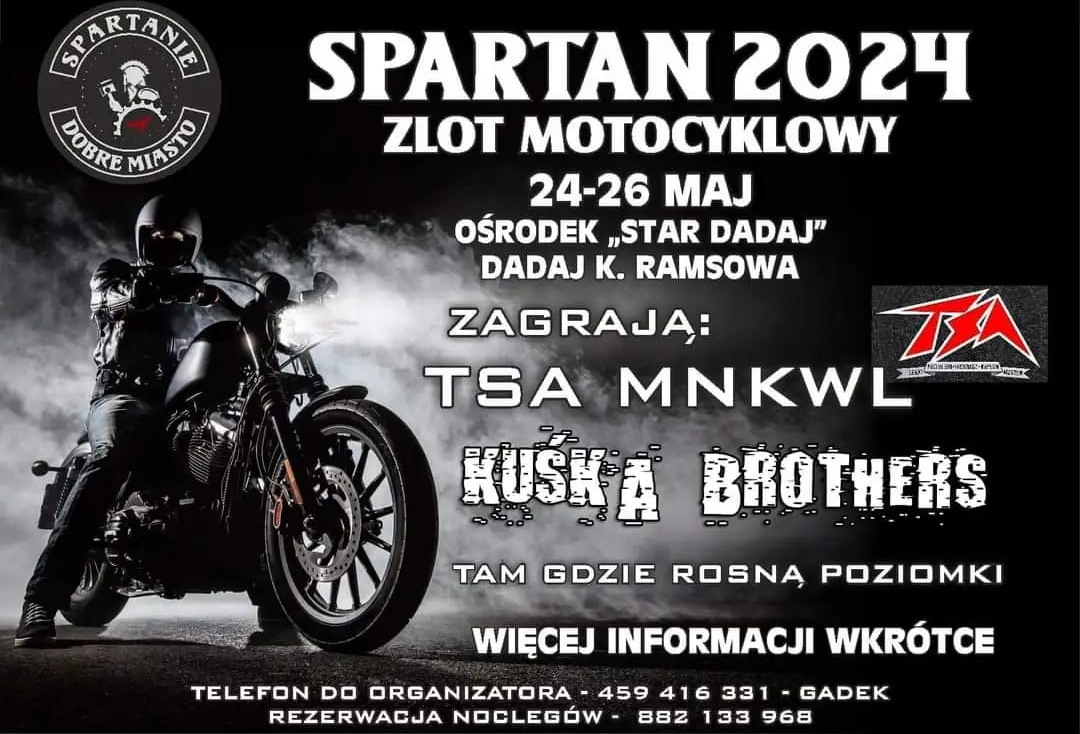 Plakat zapraszający w dniach 24-26 maja 2024 r. do Hotelu Star-Dadaj *** Resort & SPA na Zlot Motocyklowy "Spartan" Star Dadaj Ramsowo 2024.