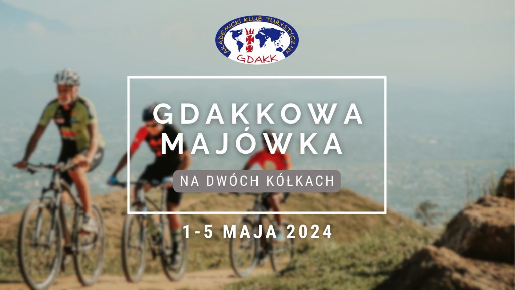 Plakat zapraszający w dniach 1-5 maja 2024 r. do Szczytna na rajd GDAKKowa Majówka Na Dwóch Kółkach Szczytno 2024.