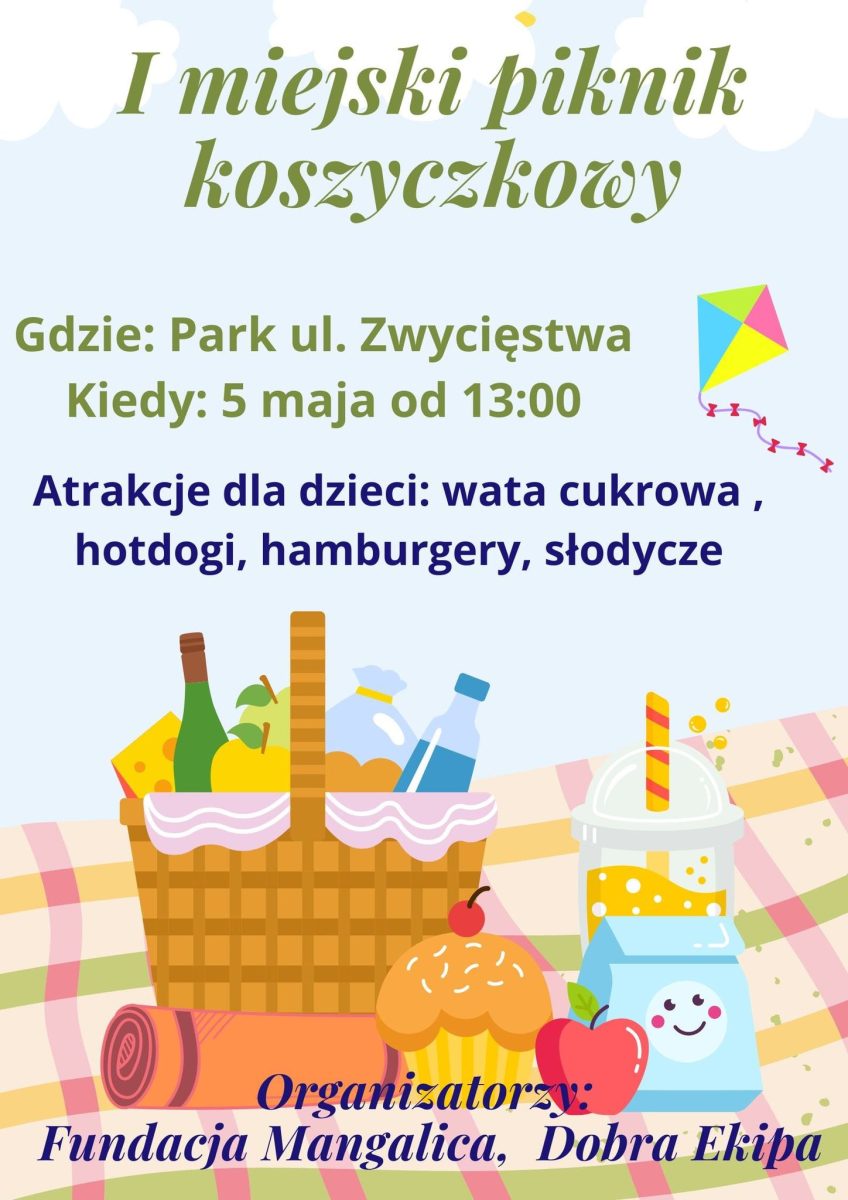 Plakat zapraszający w niedzielę 5 maja 2024 r. do Dobrego Miasta na 1. edycję Miejskiego Pikniku Koszyczkowego Dobre Miasto 2024.