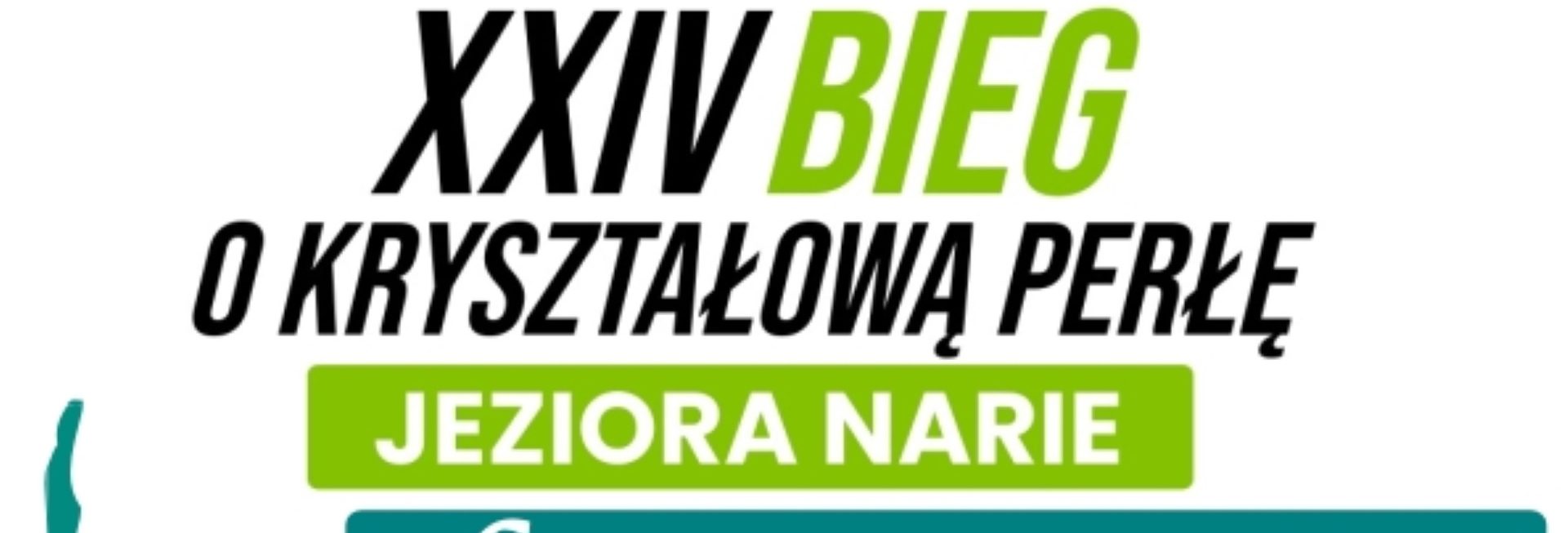 Plakat zapraszający w sobotę 6 lipca 2024 r. do miejscowości Kretowiny na 24. edycję Ogólnopolskiego Biegu o Kryształową Perłę Jeziora Narie Kretowiny 2024.