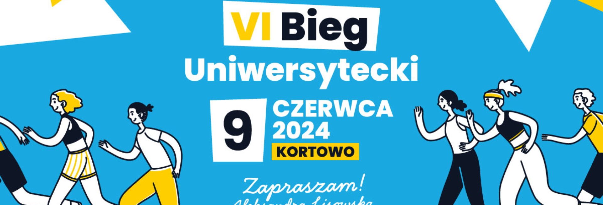 Plakat zapraszający w niedzielę 9 czerwca 2024 r. do Olsztyna na 6. edycję Biegu Uniwersyteckiego Kortowo Olsztyn 2024. 