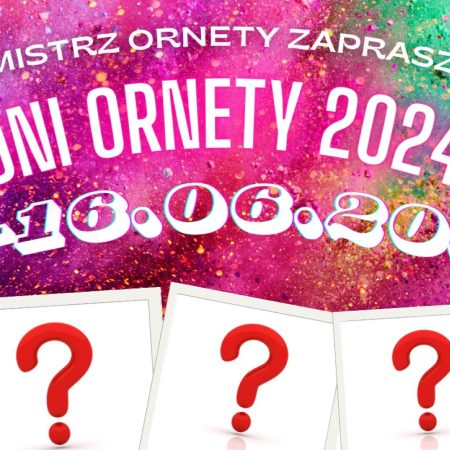Plakat zapraszający w dniach 14-16 czerwca 2024 r. do Ornety na coroczną imprezę Dni Ornety 2024.