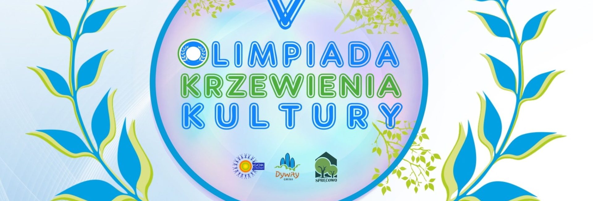 Plakat zapraszający w sobotę 18 maja 2024 r. do miejscowości Spręcowo w gminie Dywity na 5. edycję Olimpiady Krzewienia Kultury Spręcowo 2024.