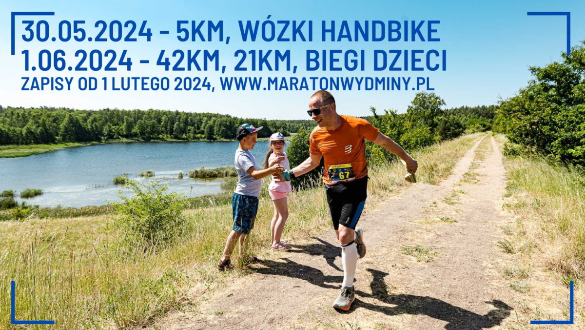 Plakat zapraszający w dniach od 30 maja do 1 czerwca 2024 r. do Wydmin na kolejną edycję Maratonu Wydminy 2024 wokół Jeziora Wydmińskiego.