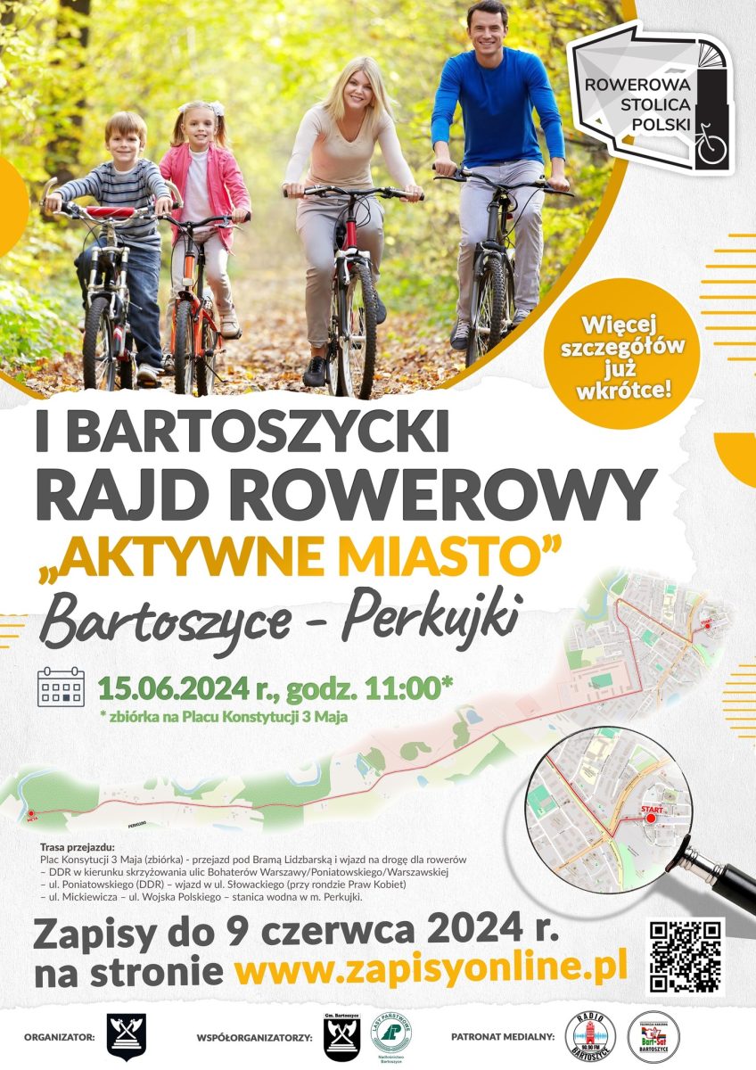 Plakat zapraszający w sobotę 15 czerwca 2024 r. do Bartoszyc na 1. edycję Bartoszyckiego Rajdu Rowerowego "Aktywne Miasto" Bartoszyce 2024.
