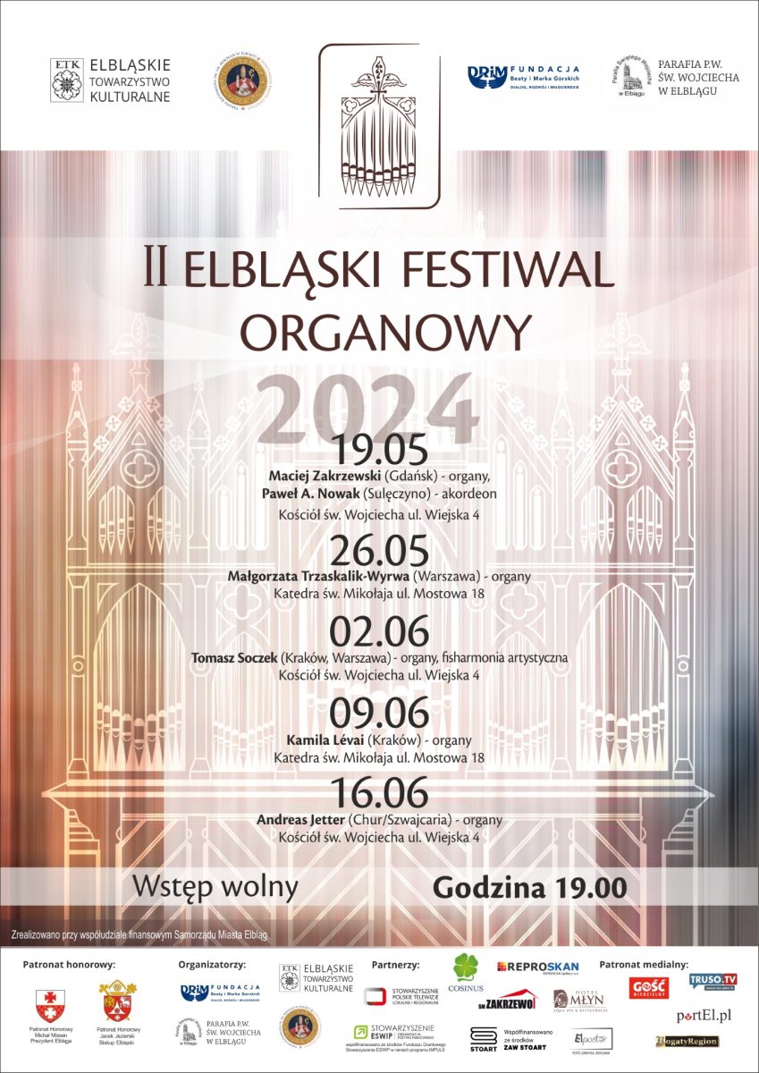 Serdecznie zapraszamy do Elbląga na 2. edycję Elbląskiego Festiwalu Organowego Elbląg 2024.