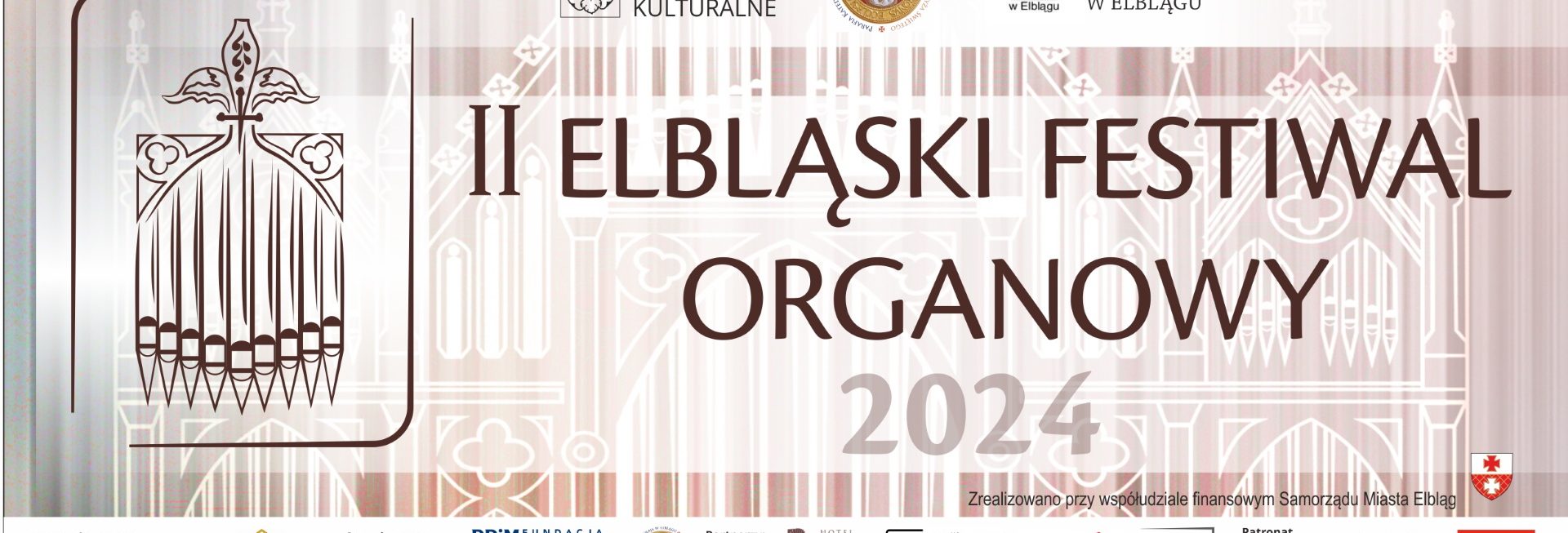 Serdecznie zapraszamy do Elbląga na 2. edycję Elbląskiego Festiwalu Organowego Elbląg 2024.
