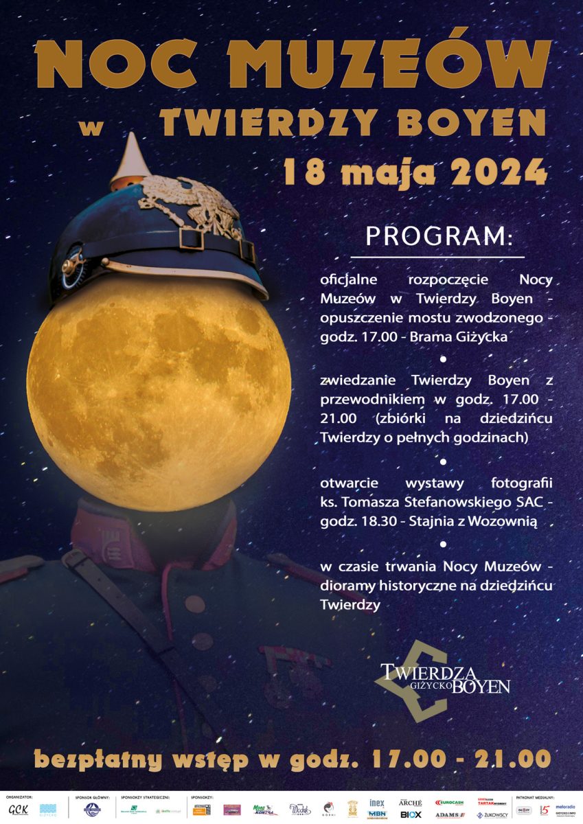 Plakat zapraszający w sobotę 18 maja 2024 r. do Giżycka na kolejną edycję Nocy Muzeów w Twierdzy Boyen Giżycko 2024.