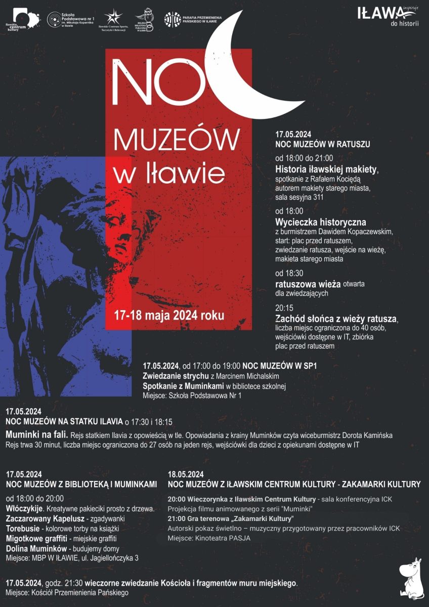Plakat zapraszający w dniach 17-18 maja 2024 r. do Iławy na kolejną edycję Nocy Muzeów Iława 2024.