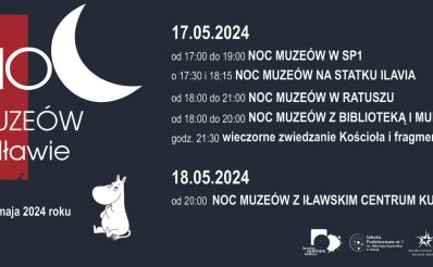 Plakat zapraszający w dniach 17-18 maja 2024 r. do Iławy na kolejną edycję Nocy Muzeów Iława 2024.