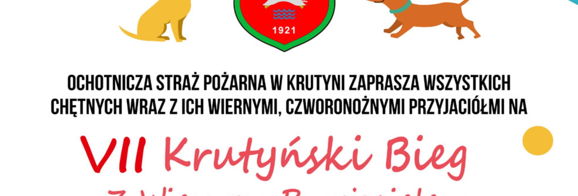 Plakat zapraszający w niedzielę 12 maja 2024 r. do miejscowości Krutyń na 7. edycję Krutyńskiego Biegu z Wiernym Przyjacielem Krutyń 2024.