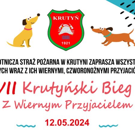 Plakat zapraszający w niedzielę 12 maja 2024 r. do miejscowości Krutyń na 7. edycję Krutyńskiego Biegu z Wiernym Przyjacielem Krutyń 2024.