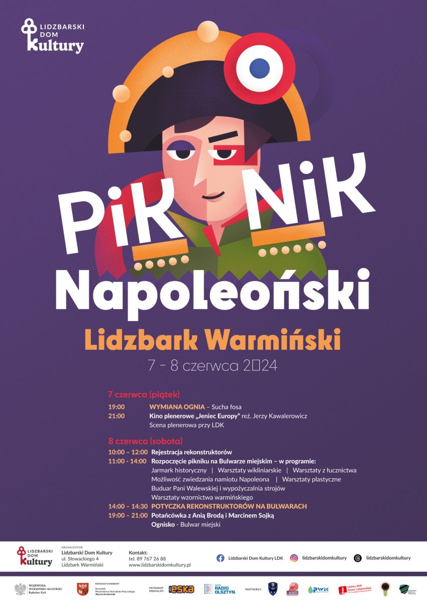 Plakat zapraszający w dniach 7-8 czerwca 2024 r. do Lidzbarka Warmińskiego na kolejną edycję Jarmarku Piknik Napoleoński w ramach Bitwy pod Heilsbergiem Lidzbark Warmiński 2024.