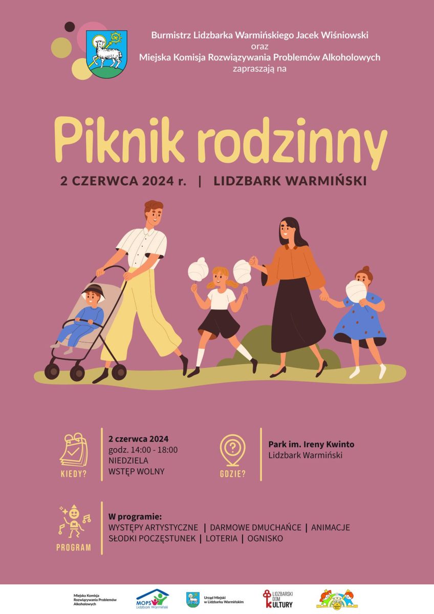 Plakat zapraszający w niedzielę 2 czerwca 2024 r. do Lidzbarka Warmińskiego na Piknik Rodzinny Lidzbark Warmiński 2024.