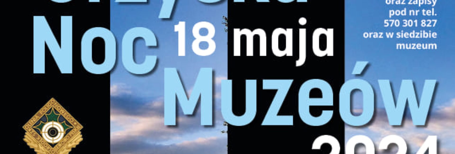 Plakat zapraszający w sobotę 18 maja 2024 r. do Orzysza na kolejną edycję Orzyskiej Nocy Muzeów Orzysz 2024.