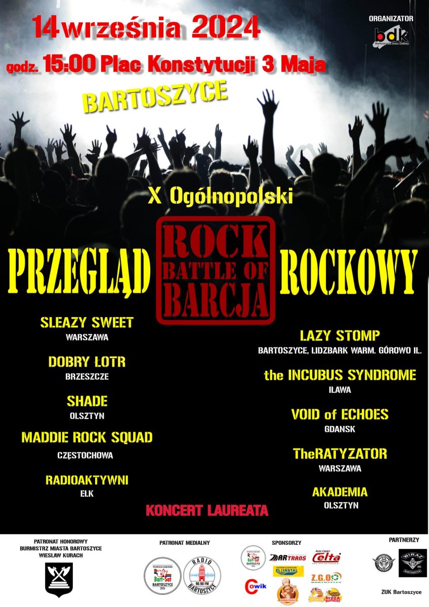 Plakat zapraszający w sobotę 14 września 2024 r. do Bartoszyc na 10. edycję Ogólnopolskiego Przeglądu Zespołów Rockowych - "Rock Battle of Barcja" Bartoszyce 2024.