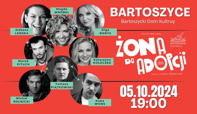 Plakat zapraszający w sobotę 5 października 2024 r. do Bartoszyc na spektakl komediowy "Żona do adopcji" Bartoszyce 2024.