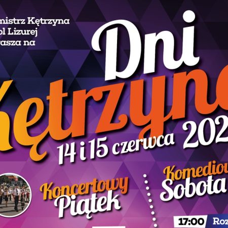 Plakat zapraszający w dniach 14-15 czerwca 2024 r. do Kętrzyna na coroczne święto miasta Dni Kętrzyna 2024.