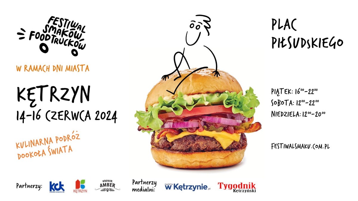 Plakat zapraszający w dniach 14-16 czerwca 2024 r. do Kętrzyna na 3. edycję Festiwalu Smaków Food Trucków Kętrzyn 2024.