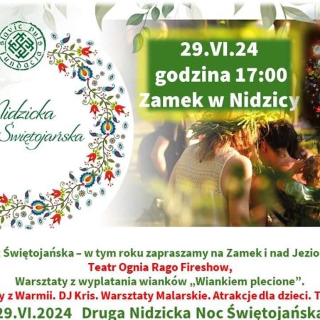 Plakat zapraszający w sobotę 29 czerwca 2024 r. do Zamku w Nidzicy na Nidzicką Noc Świętojańską Zamek w Nidzicy 2024.