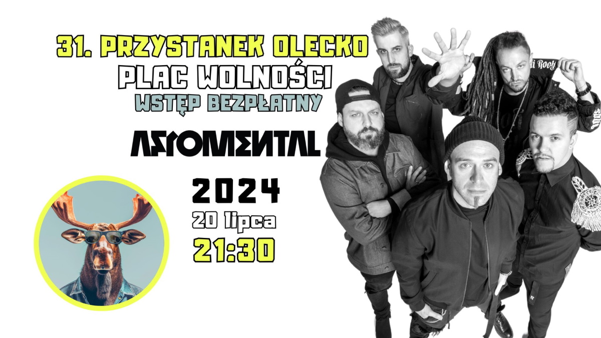 Plakat zapraszający w sobotę 20 lipca 2024 r. do Olecka na koncert zespołu Afromental Przystanek Olecko 2024