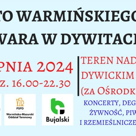 Plakat zapraszający w sobotę 3 sierpnia 2024 r. do Dywit na kolejną edycję Święta Warmińskiego Piwowara w Dywitach 2024.