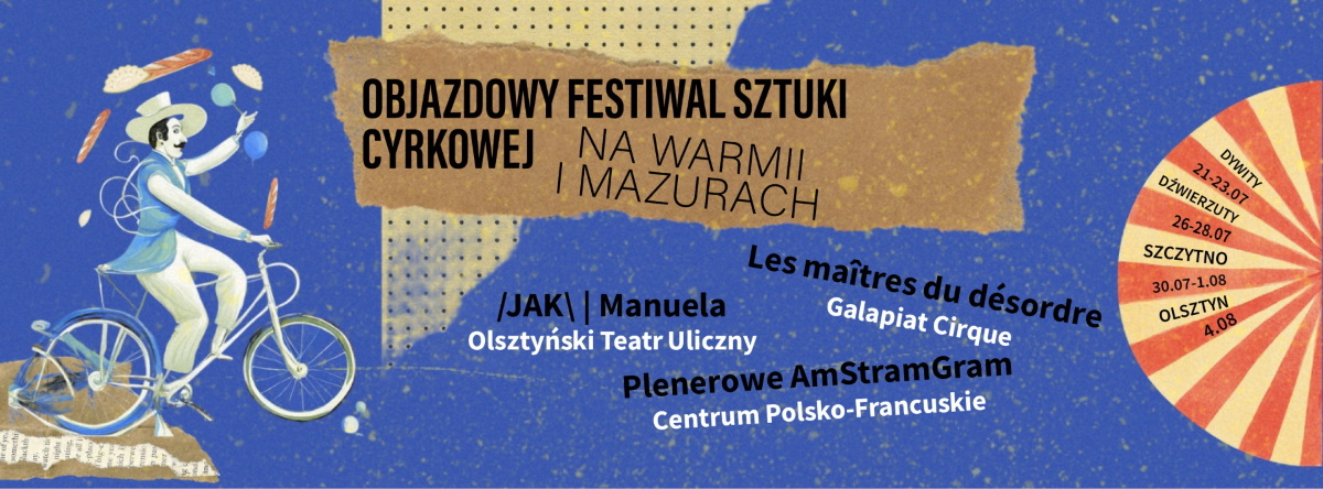 Plakat zapraszający na Objazdowy Festiwal Sztuki Cyrkowej na Warmii i Mazurach 2024.