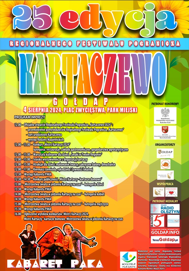 Plakat zapraszający w niedzielę 4 sierpnia 2024 r. do Gołdapi na 25. edycję Regionalnego Festiwalu Pogranicza Kartaczewo Gołdap 2024.