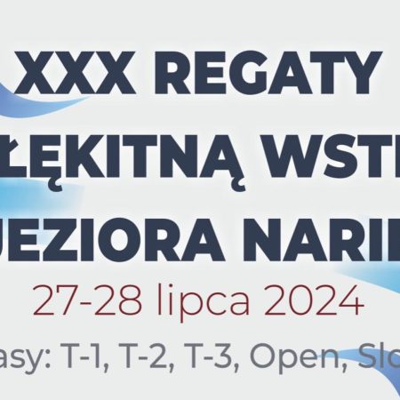 Plakat zapraszający w dniach 27-28 lipca 2024 r. do Kretowin na 30. edycję Regat o Błękitną Wstęgę Jeziora Narie 2024.