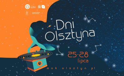 Plakat zapraszający w dniach 25-28 lipca 2024 r. do Olsztyna na kolejną edycję imprezy Dni Olsztyna 2024.