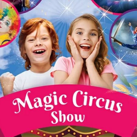 Plakat zapraszający na Magic Circus Show. 